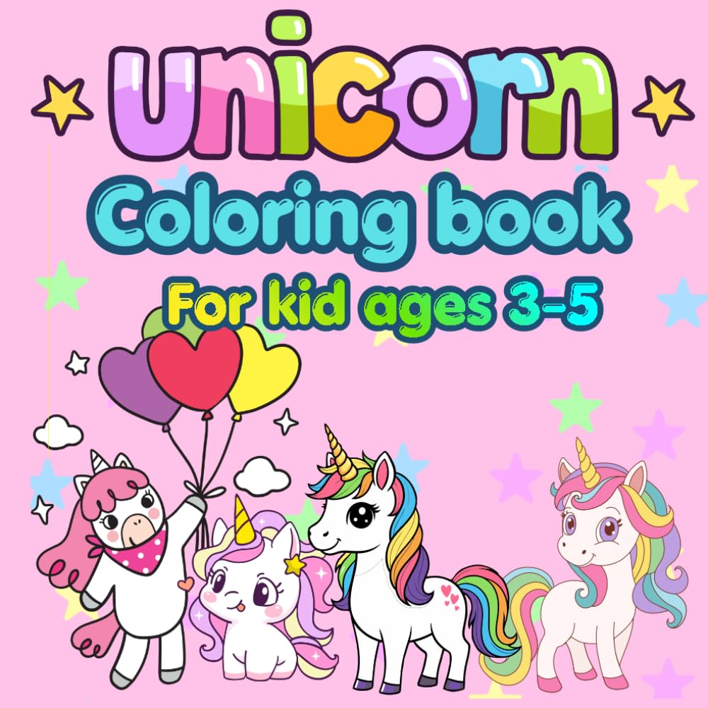 Unicorn Coloring Book for Kids Ages 3–5: Fun and Easy Coloring Pages | 54 Cute Unicorn Designs for Toddlers and Preschool Kids