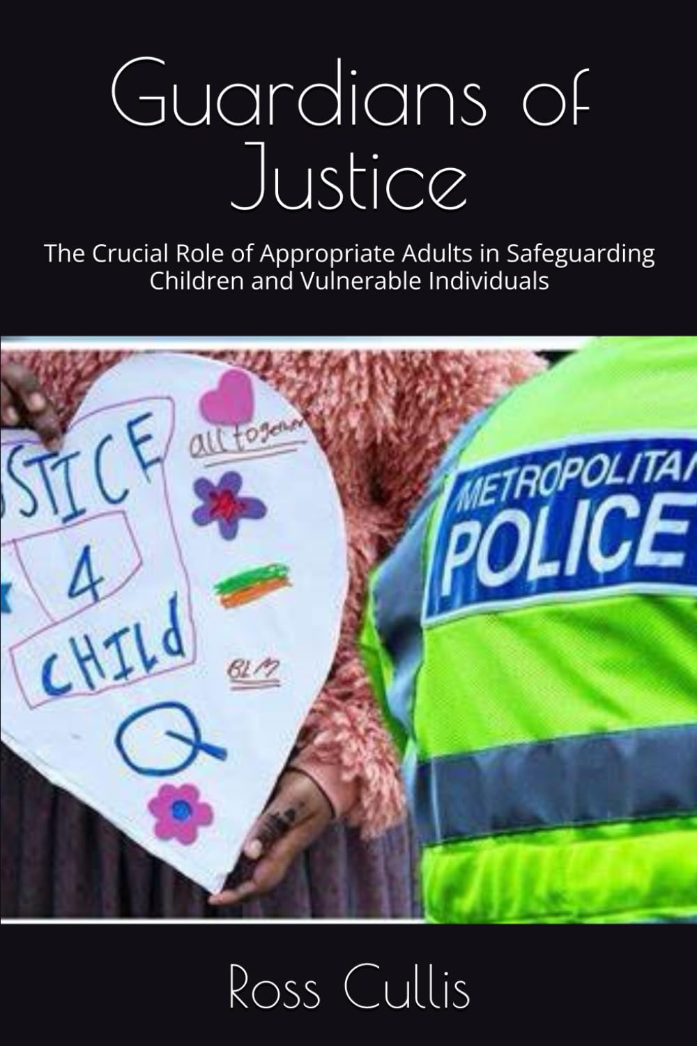 Guardians of Justice: The Crucial Role of Appropriate Adults in Safeguarding Children and Vulnerable Individuals