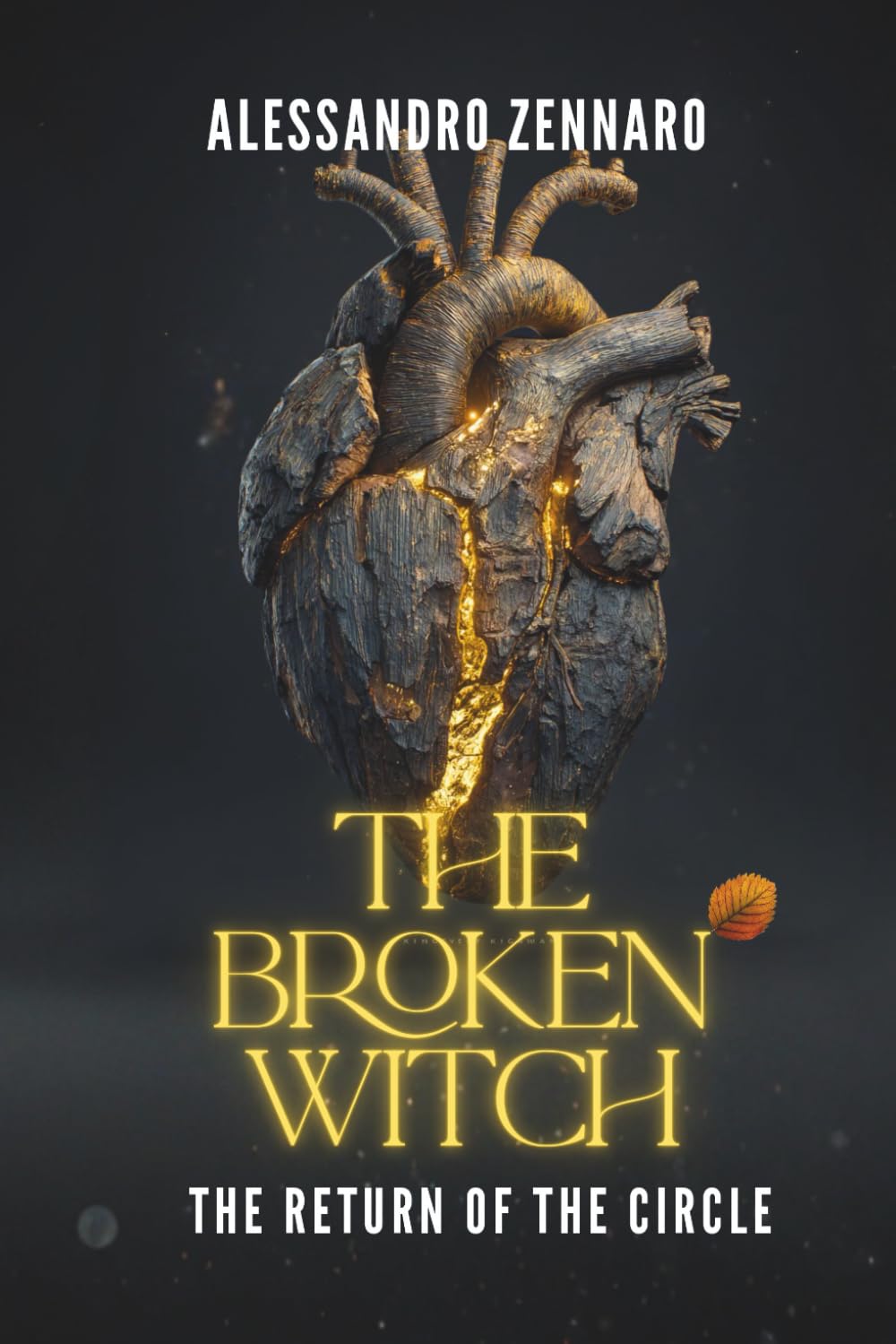 THE BROKEN WITCH: THE RETURN OF THE CIRCLE
