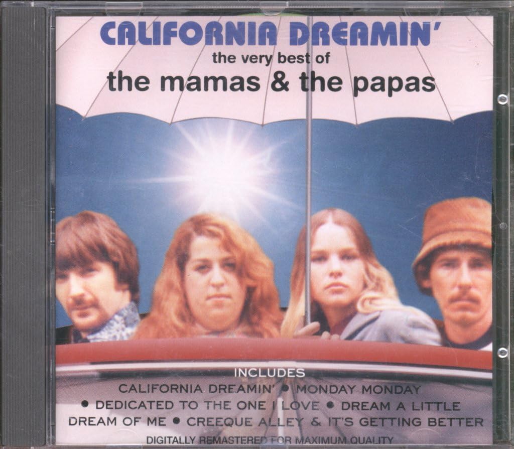 California Dreamin': The Very Best Of The Mamas & The Papas
