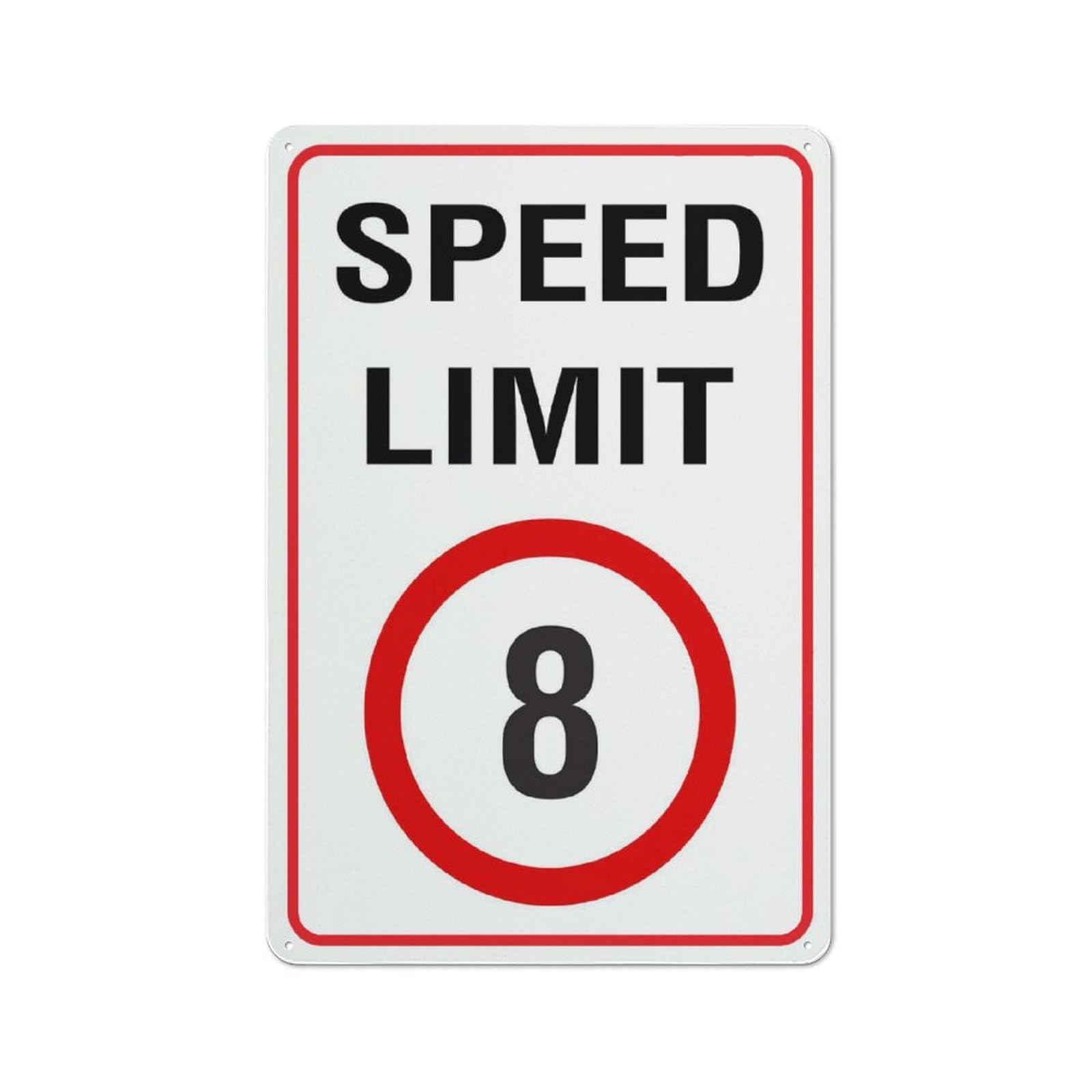 Speed Limit 8Km Sign, 8x12 Inch Rust-Free Metal Aluminum for House, Door, Office, Business, Yard, Pre-Drilled Holes, Weather Resistant