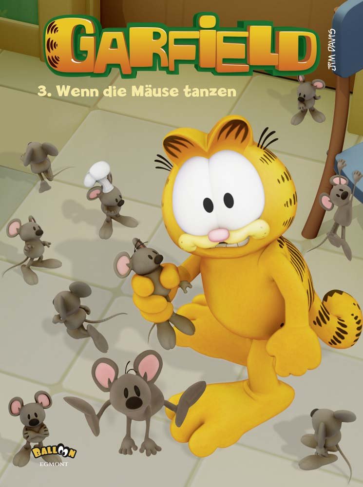 Garfield, Band 03: Wenn die Mäuse tanzen: Wenn die Mause tanzen : Davis ...