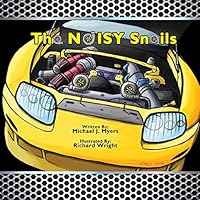 The Noisy Snails 1482747049 Book Cover