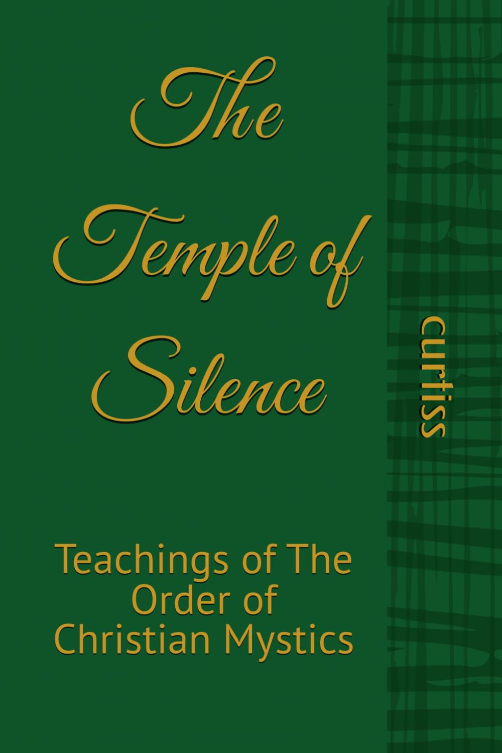 The Temple of Silence: Entering The Great Silence