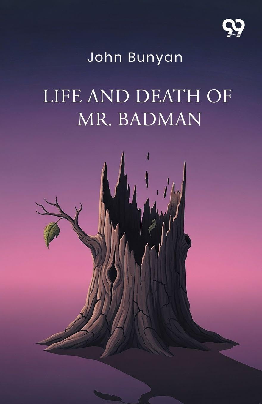 Life And Death Of Mr. Badman