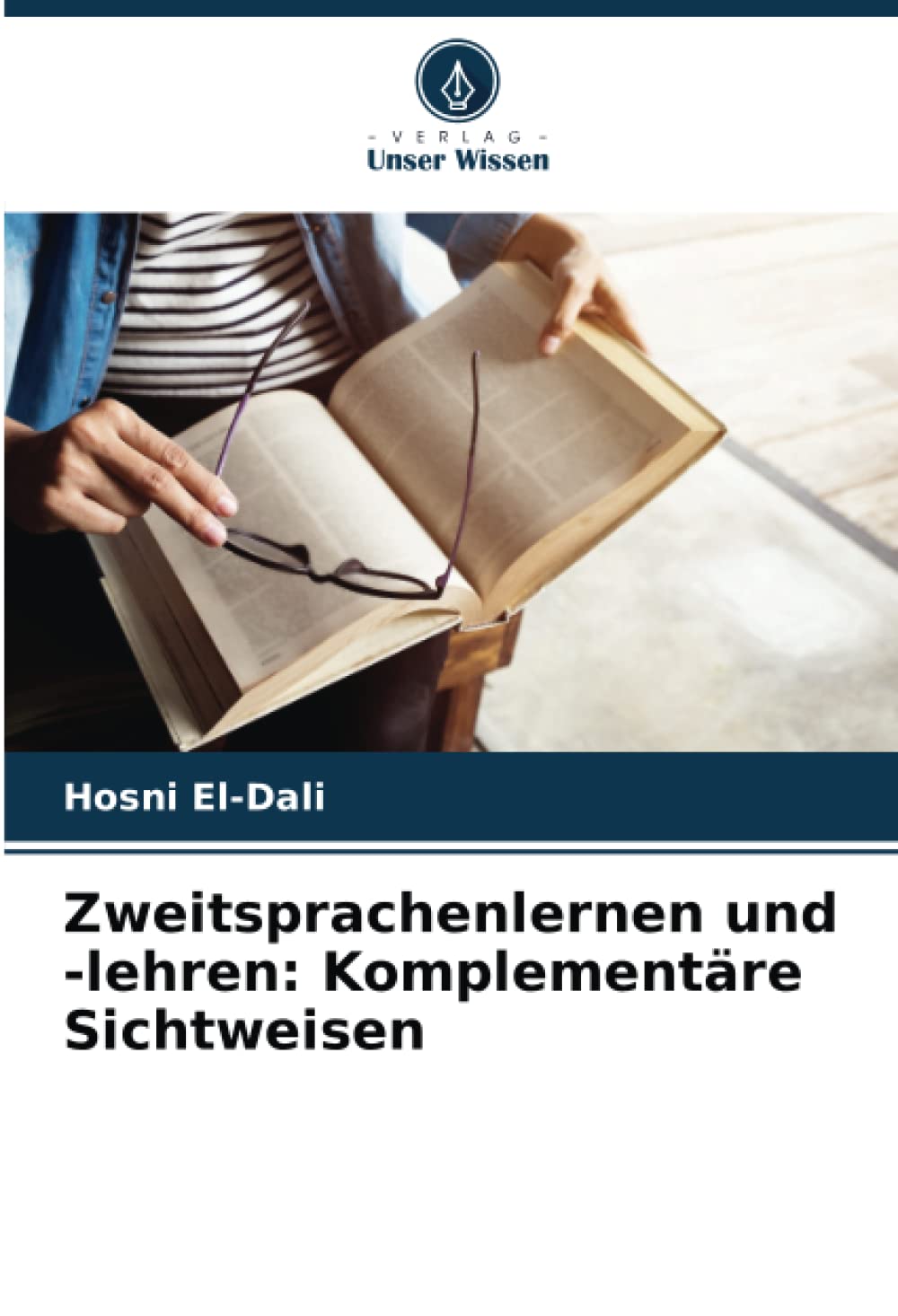 Zweitsprachenlernen und -lehren: Komplementäre Sichtweisen (German Edition)