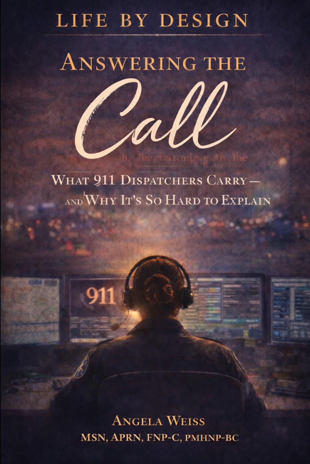 Answering The Call: What 911 Dispatchers Carry—and Why It’s So Hard to Explain