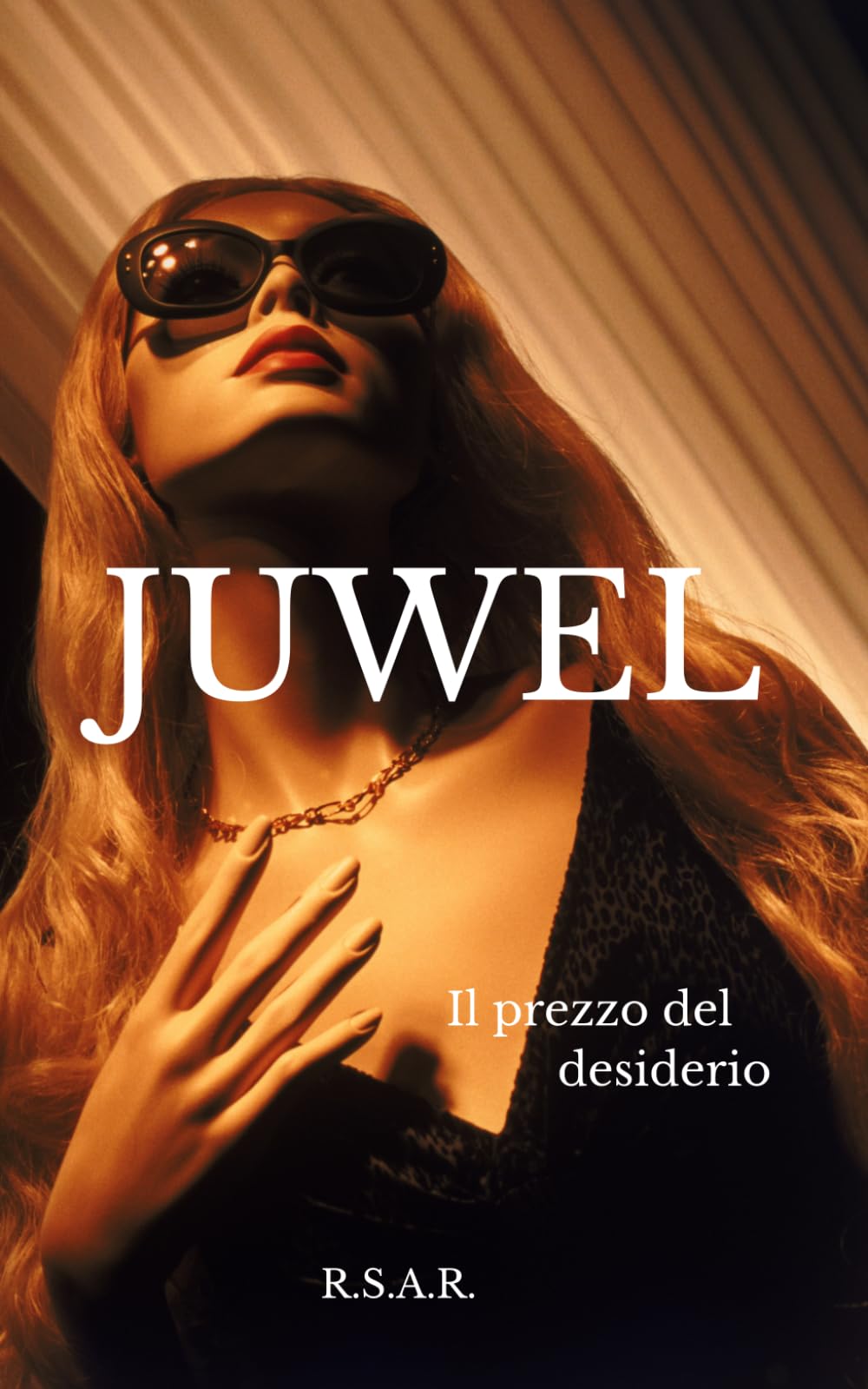 Juwel: Il prezzo del desiderio