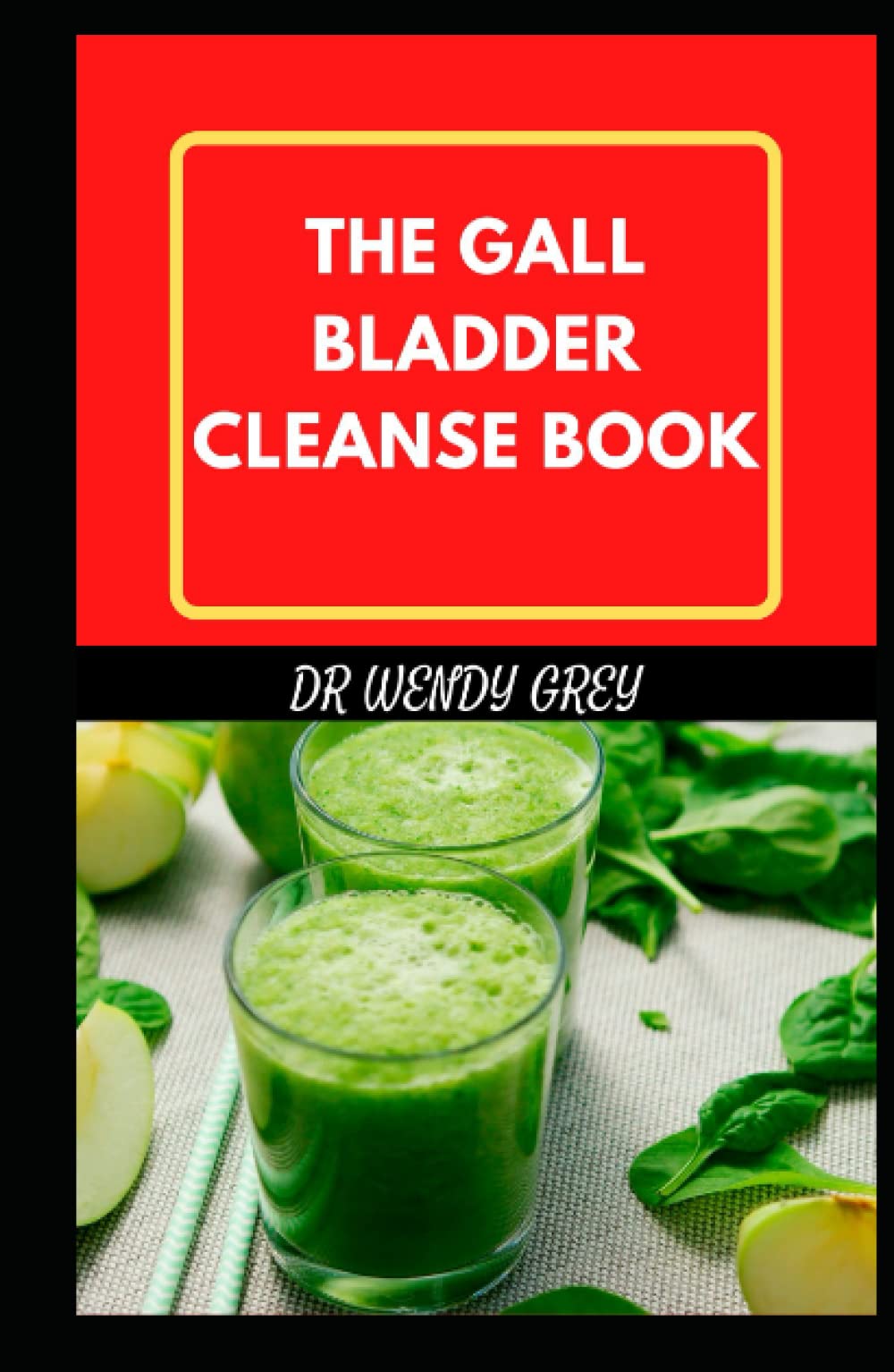 Buy The Gall Bladder Cleanse Book Learn Everything you Need to Know