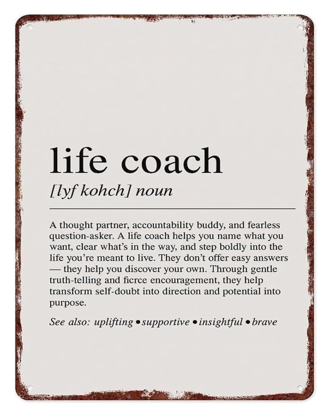 HDKYSWBUEJ Retro Life Coach Definition Metal Sign Motivational Wall Plaque Gift Idea for Life Coach 8 X 12 in