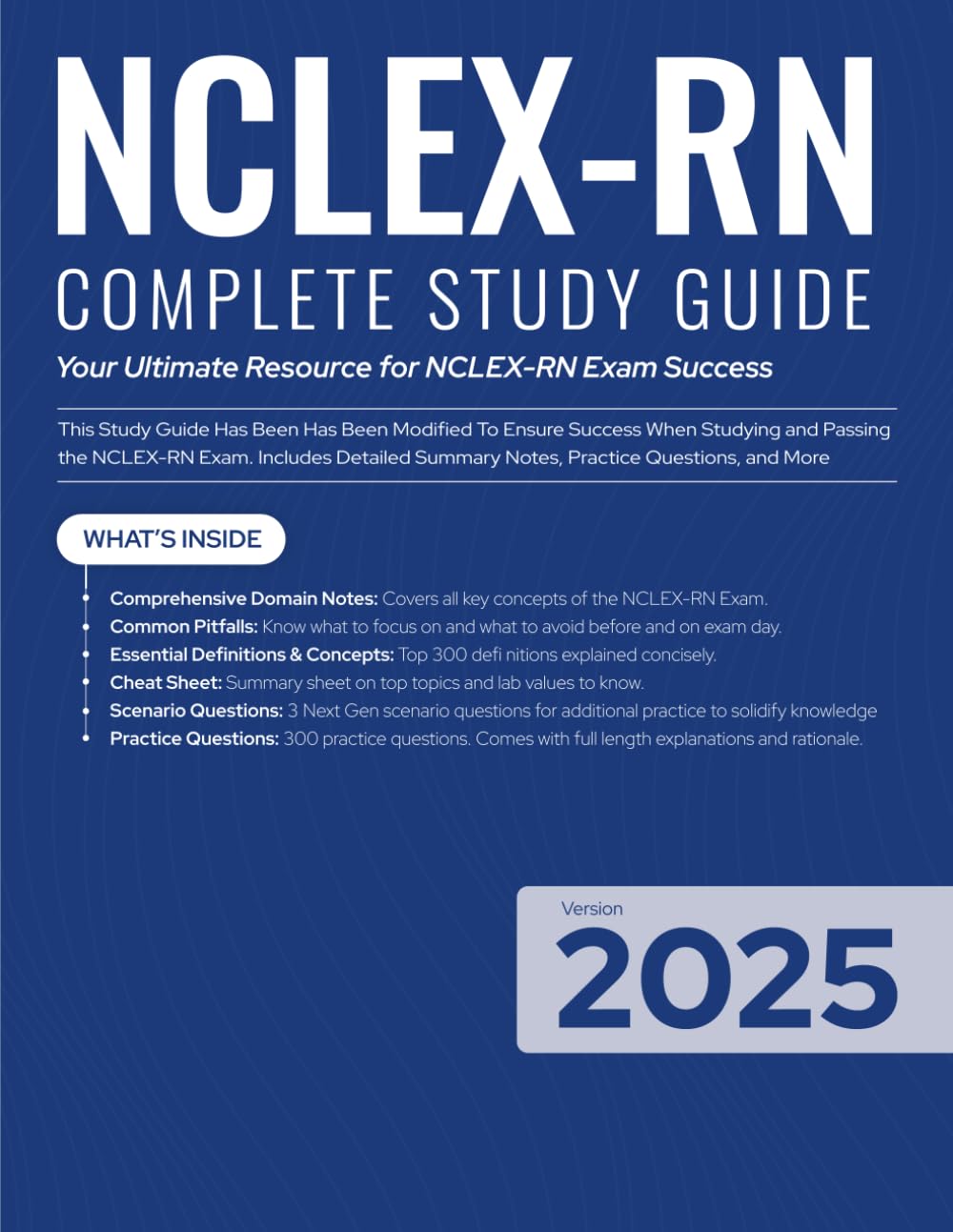 NCLEX-RN Complete Study Guide: Your Ultimate Resource for NCLEX-RN Exam Success