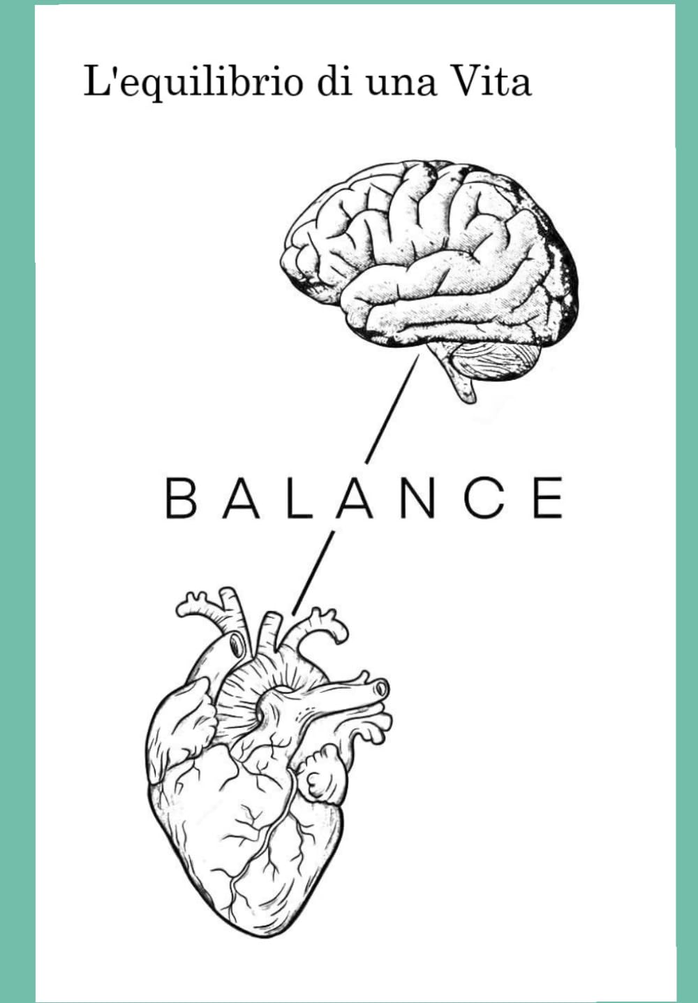 L'equilibrio di una vita