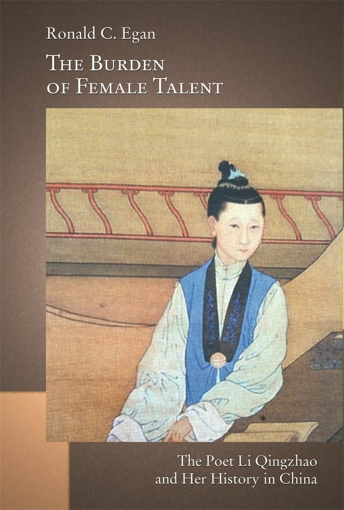 The Burden of Female Talent: The Poet Li Qingzhao and Her History in China: 90