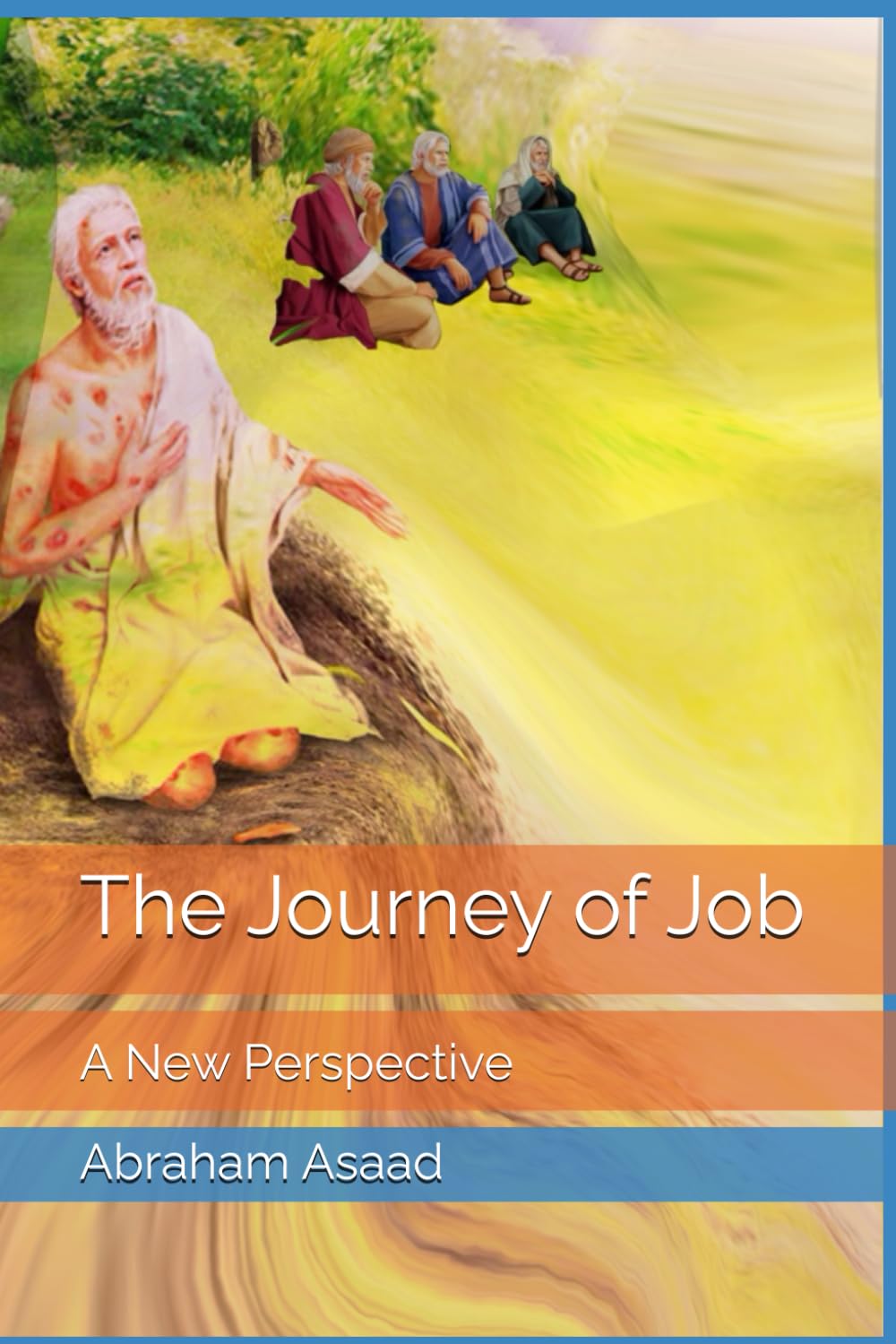 The Journey of Job: A New Perspective