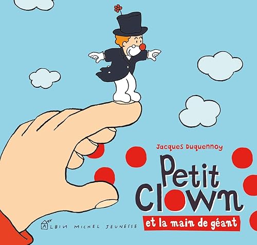 Petit Clown et la main de géant