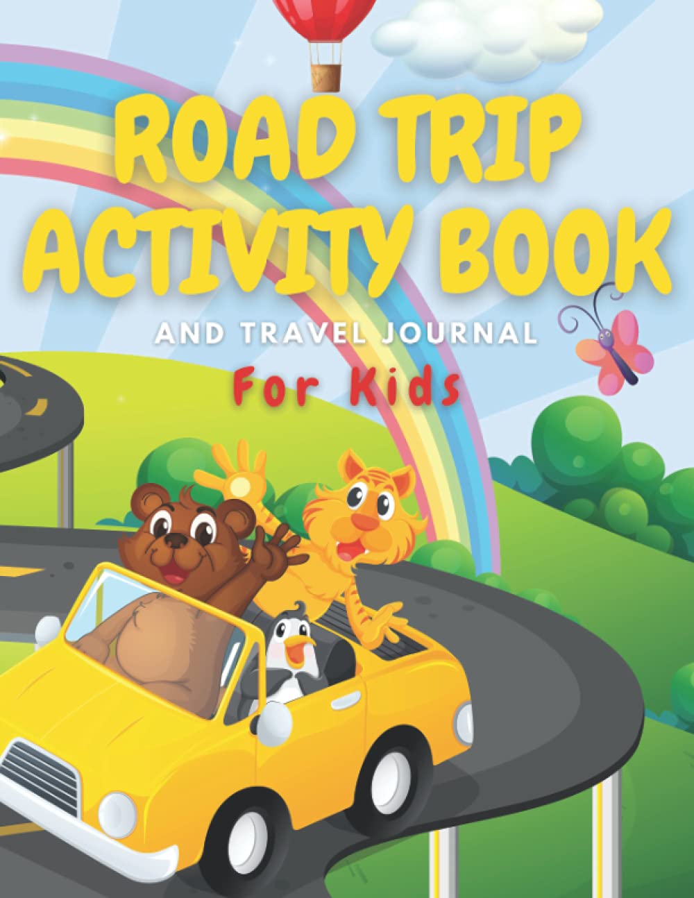 Road Trip Activity Book and Travel Journal for Kids: Travel Entertainment for Kids and Families