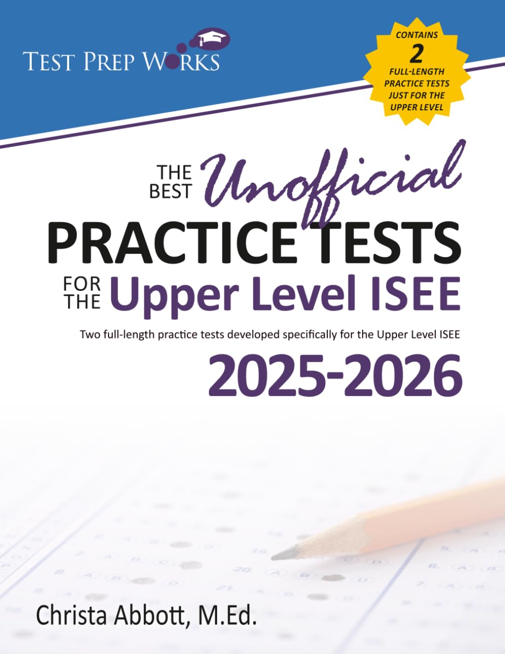 The Best Unofficial Practice Tests for the Upper Level ISEE