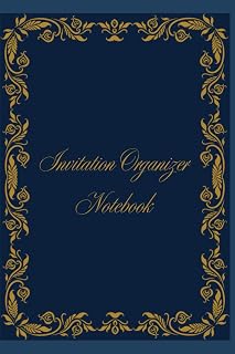 Invitation Organizer Notebook For Writing Invitation Details: A Handy Log Book for Guest Lists, Contact Info, RSVPs, and Event Planning Notes. Keep ... birthdays, parties, or special events.