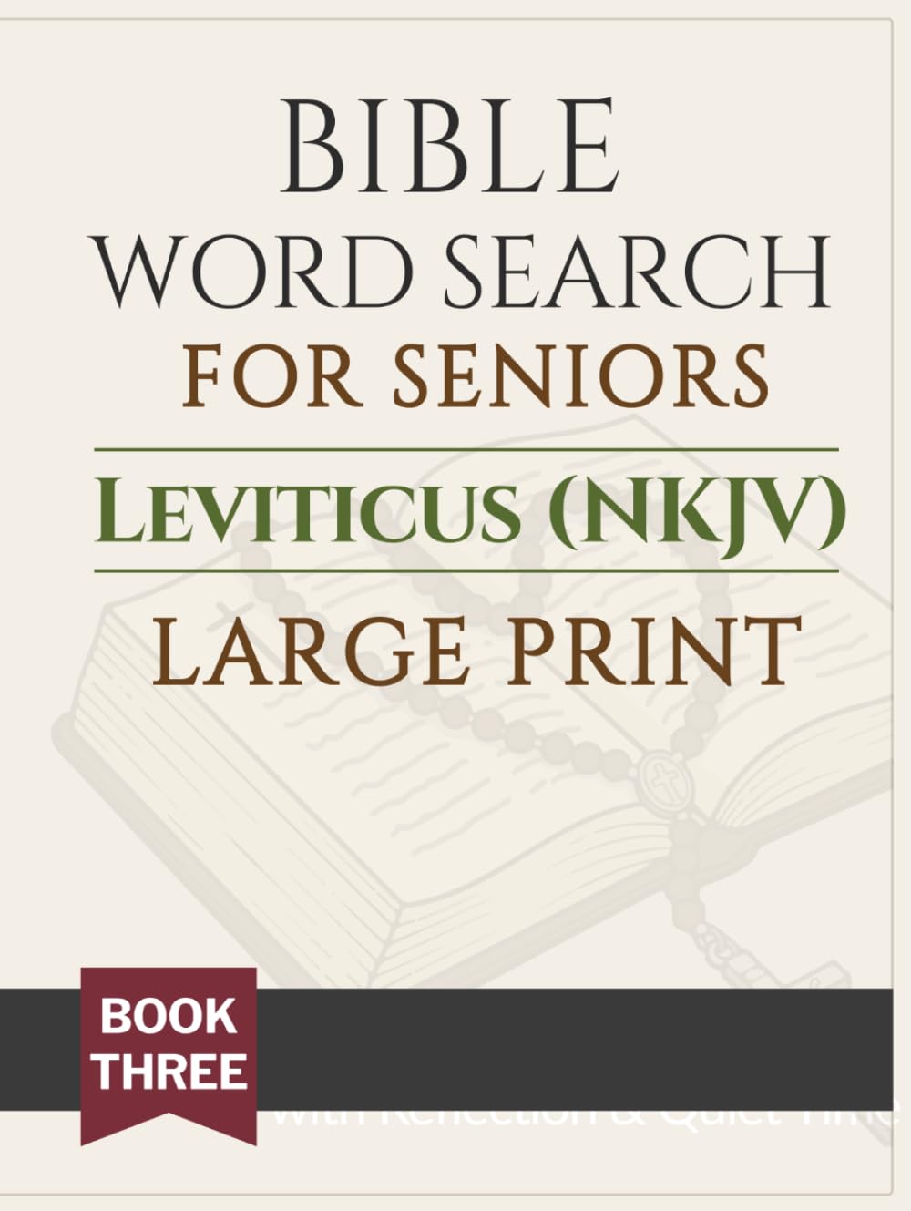 Bible Word Search for Seniors: Leviticus (NKJV): Large Print Bible Word Search Puzzles by Chapter for Relaxation, Reflection & Quiet Time