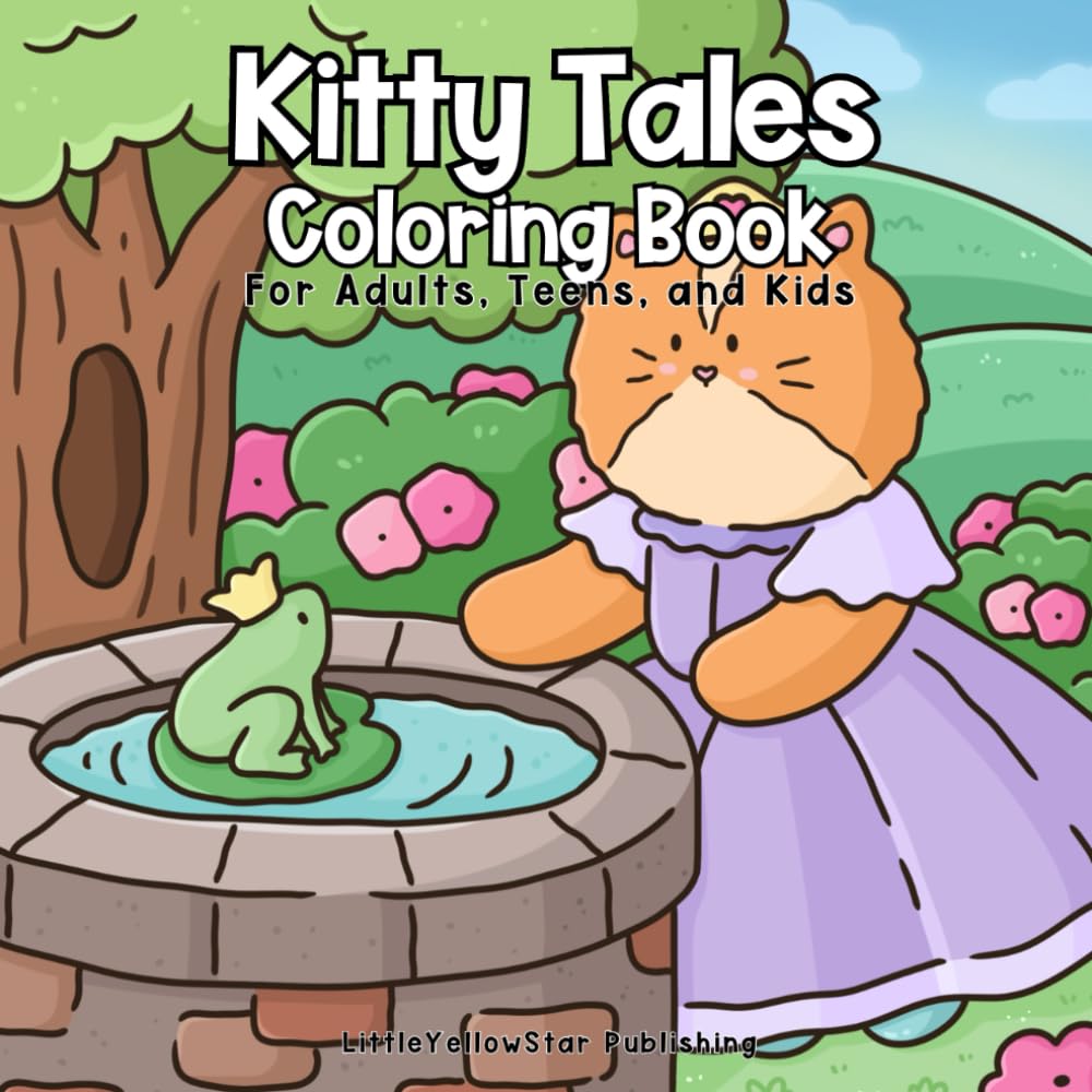 Kitty Tales Coloring Book for Adults, Teens, and Kids: 40 Cute and Magical Designs of Fun Fairytale Coloring Adventure for Relaxation