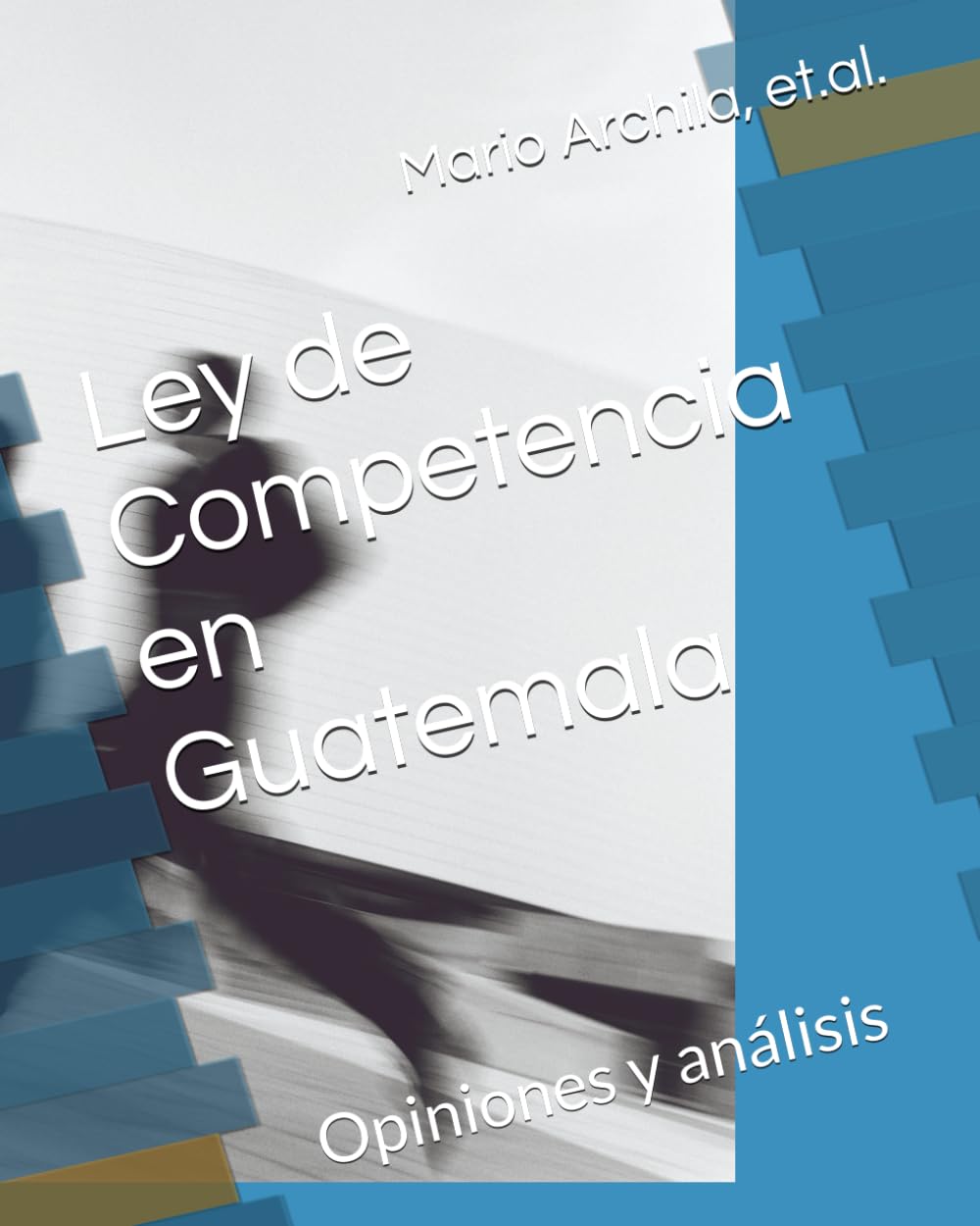 Ley de Competencia en Guatemala: Opiniones y análisis