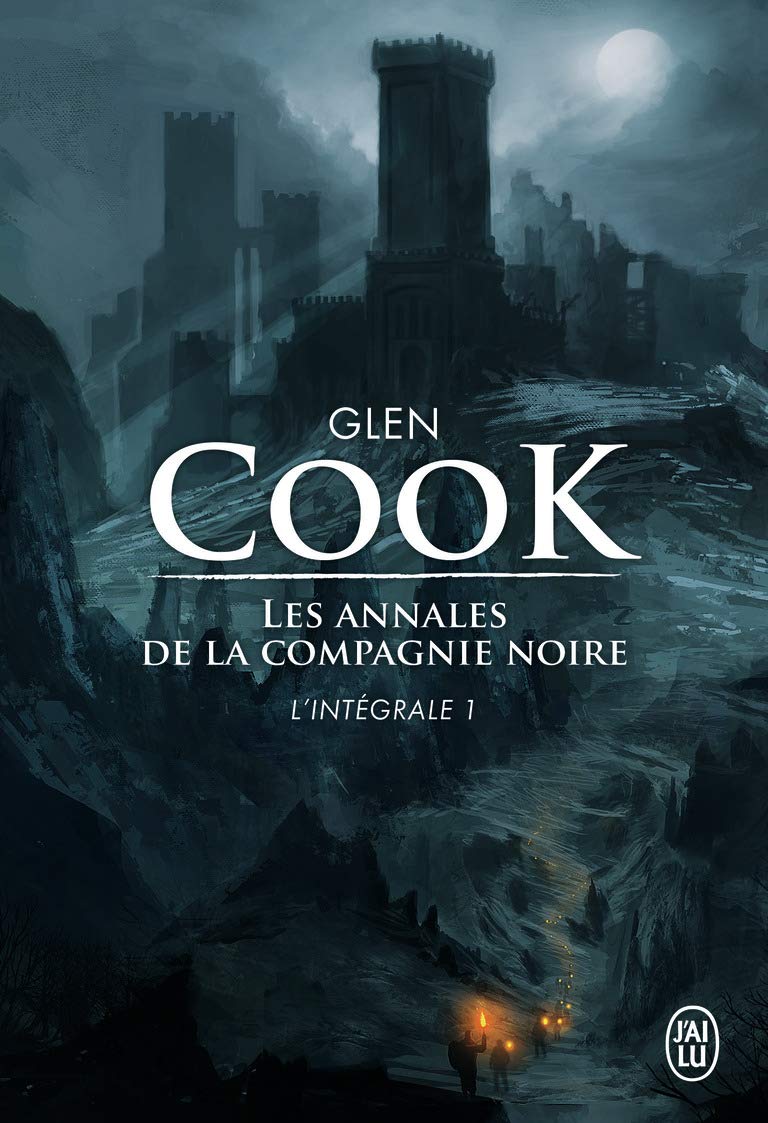 Les annales de la Compagnie noire: L'intégrale (1)