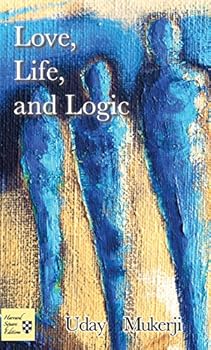 Love, Life, and Logic