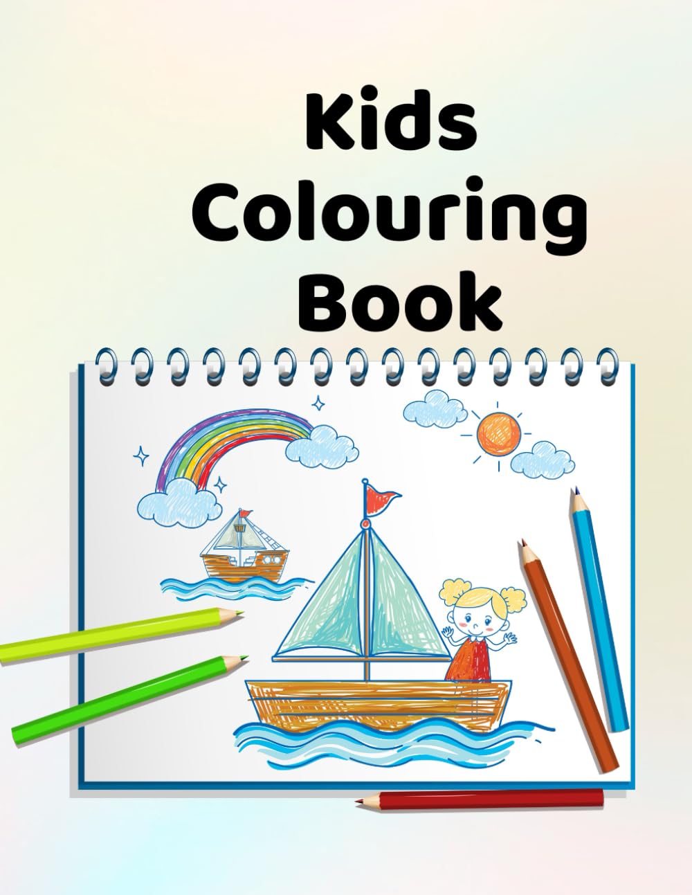Kids Colouring Book: For ages 4 - 10
