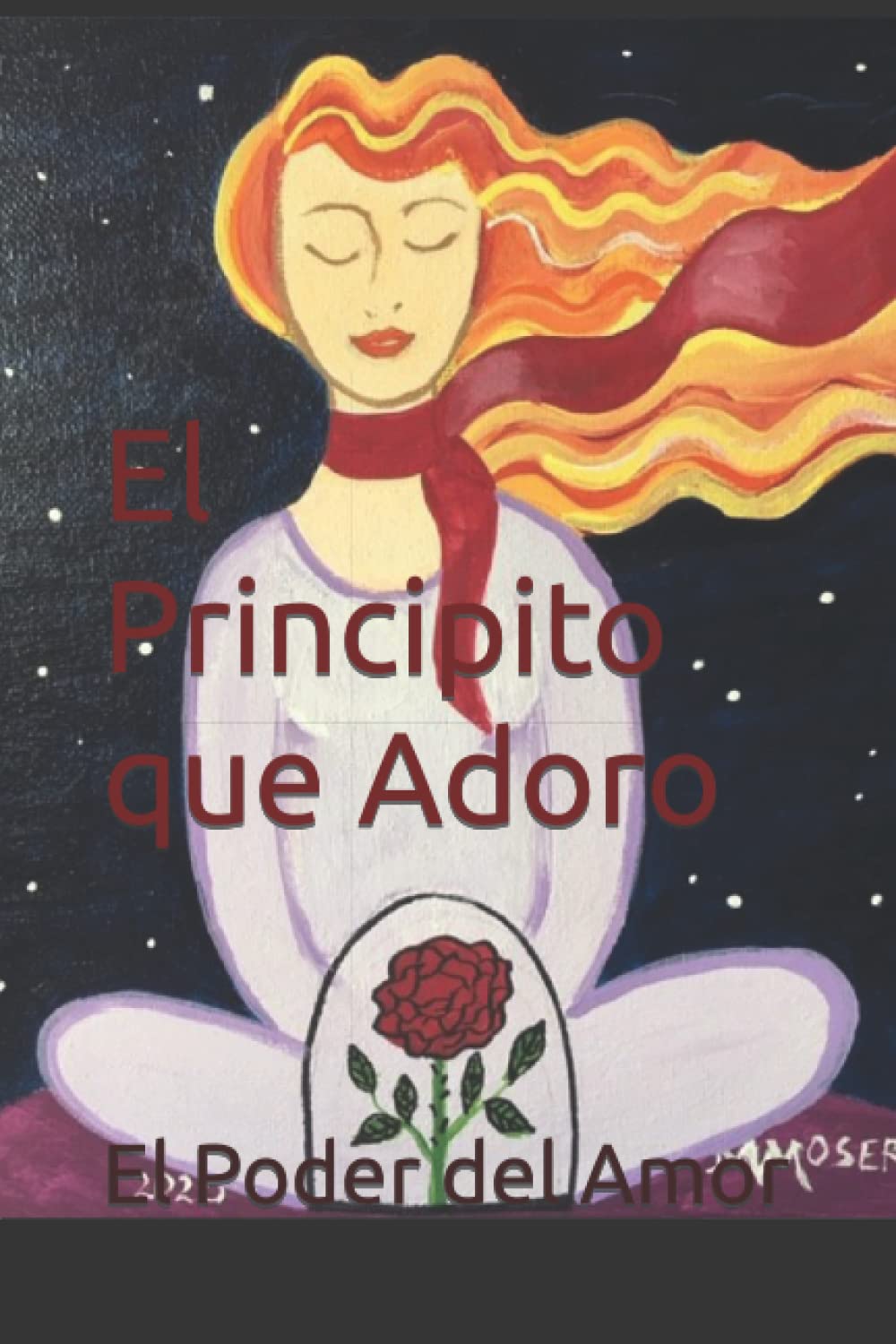 El Principito que Adoro: El Poder del Amor y la Imaginación