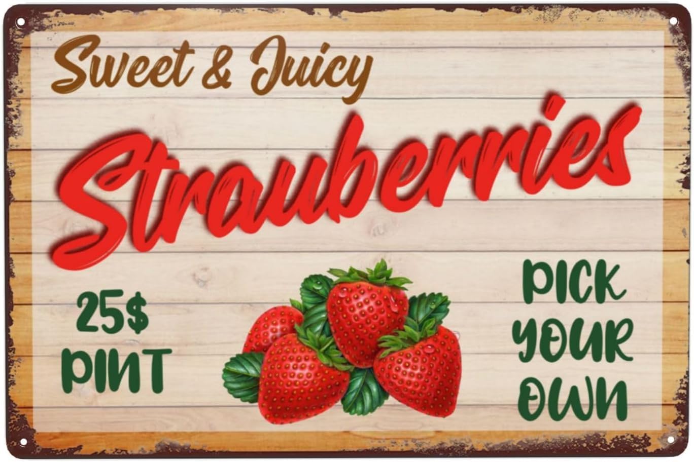 SMAZDFXX Sweet Juicy Strawberries Pick Your Own Tin Sign Vintage Metal Funny Wall Art Decorations for Kitchen Home Fruit Market Farm Restaurants Dessert Shop Farmhouses 8"" x12, style-10