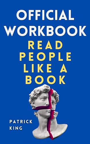 OFFICIAL WORKBOOK for Read People Like a Book (How to be More Likable and Charismatic)
