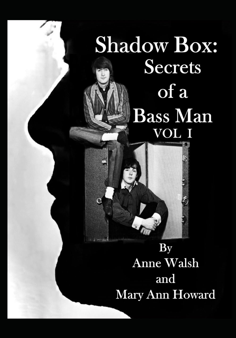 Shadow Box: Secrets of a Bass Man: Volume I (The Shadow of a Bass Man)