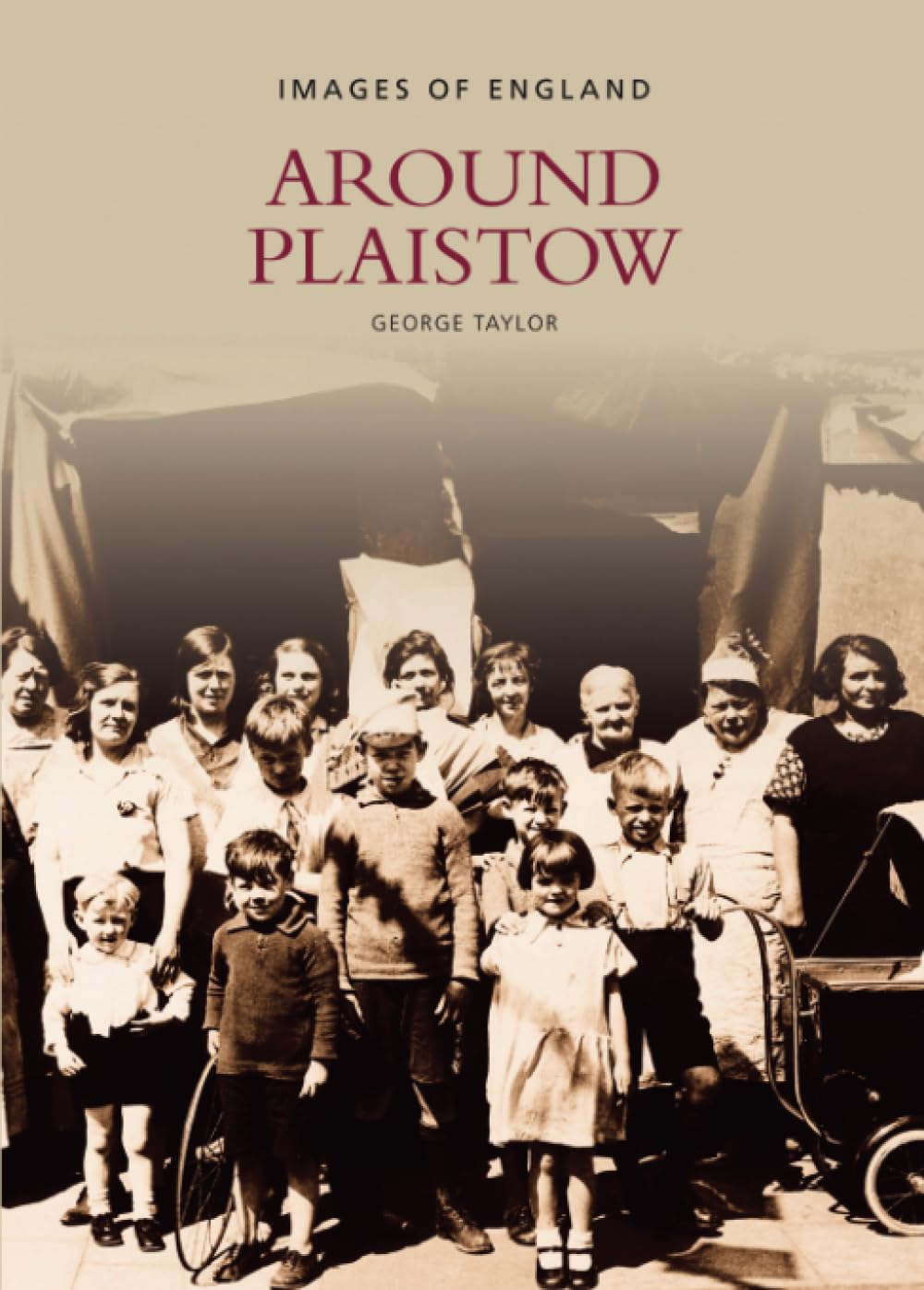 Around Plaistow: Images of England