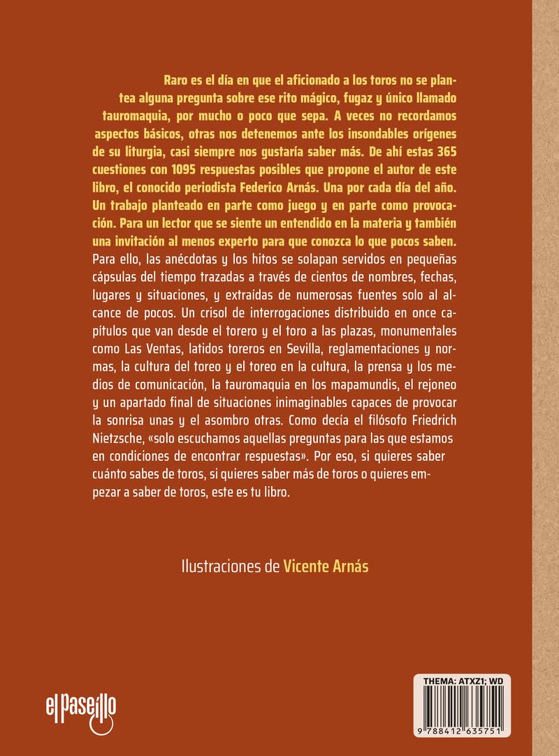 ¡Qué sabrás tú... de toros!: 365 preguntas que todo aficionado se ha hecho alguna vez (Toros en la historia)