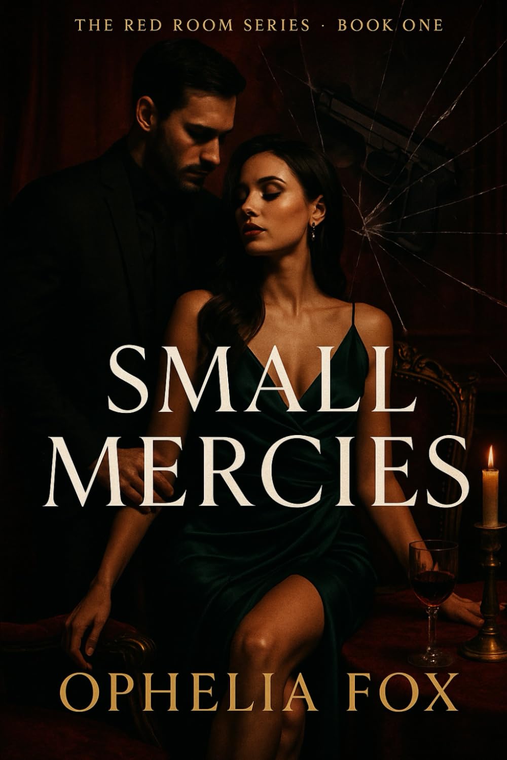 Small Mercies: A Dark, Possessive Bratva Romance (THE RED ROOM SERIES)