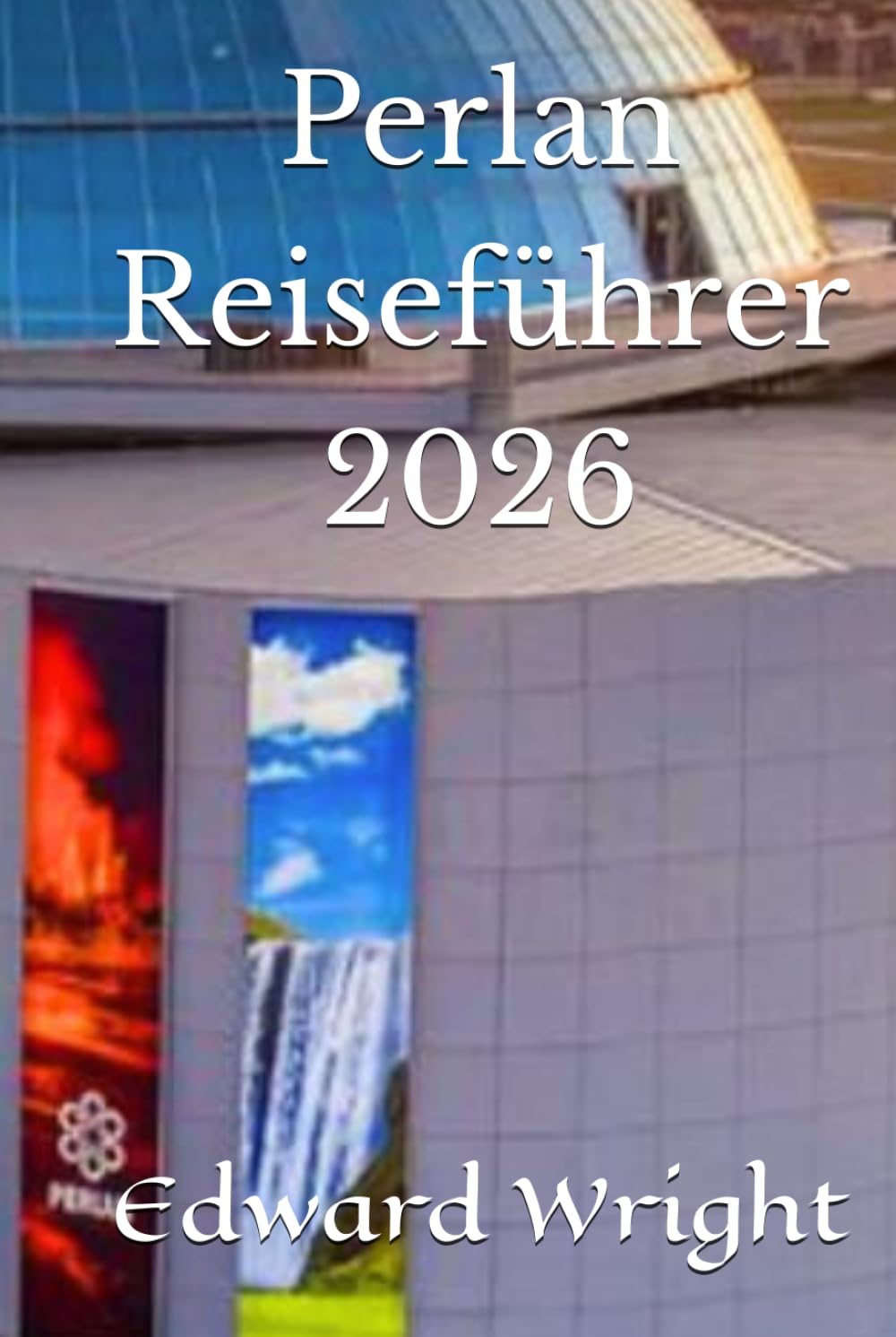 Perlan Reiseführer 2026