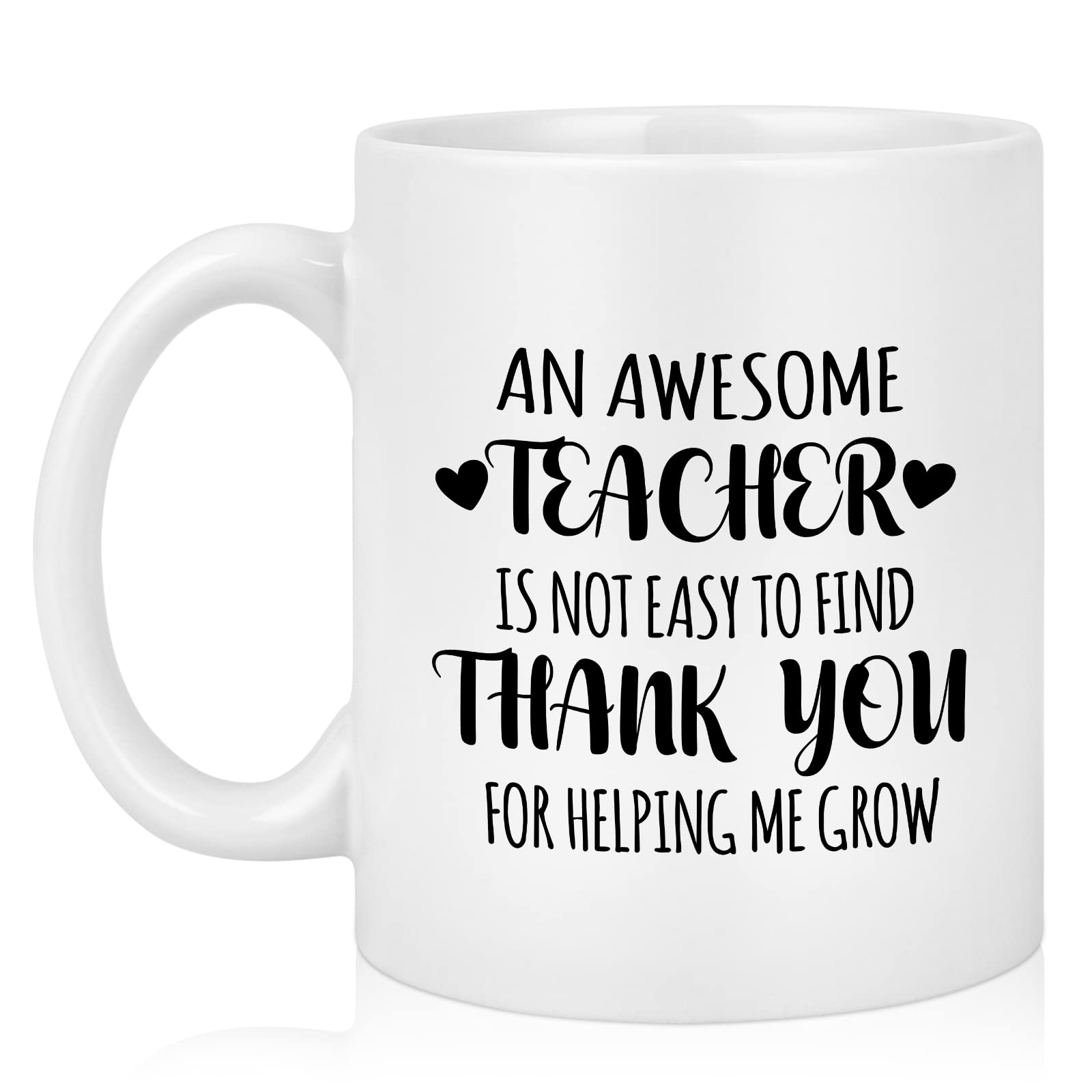 Maustic Teacher Appreciation Gift - An Awesome Teacher Is Not Easy to Find Coffee Mug 11 Oz - Thank You Gift for Women and Men