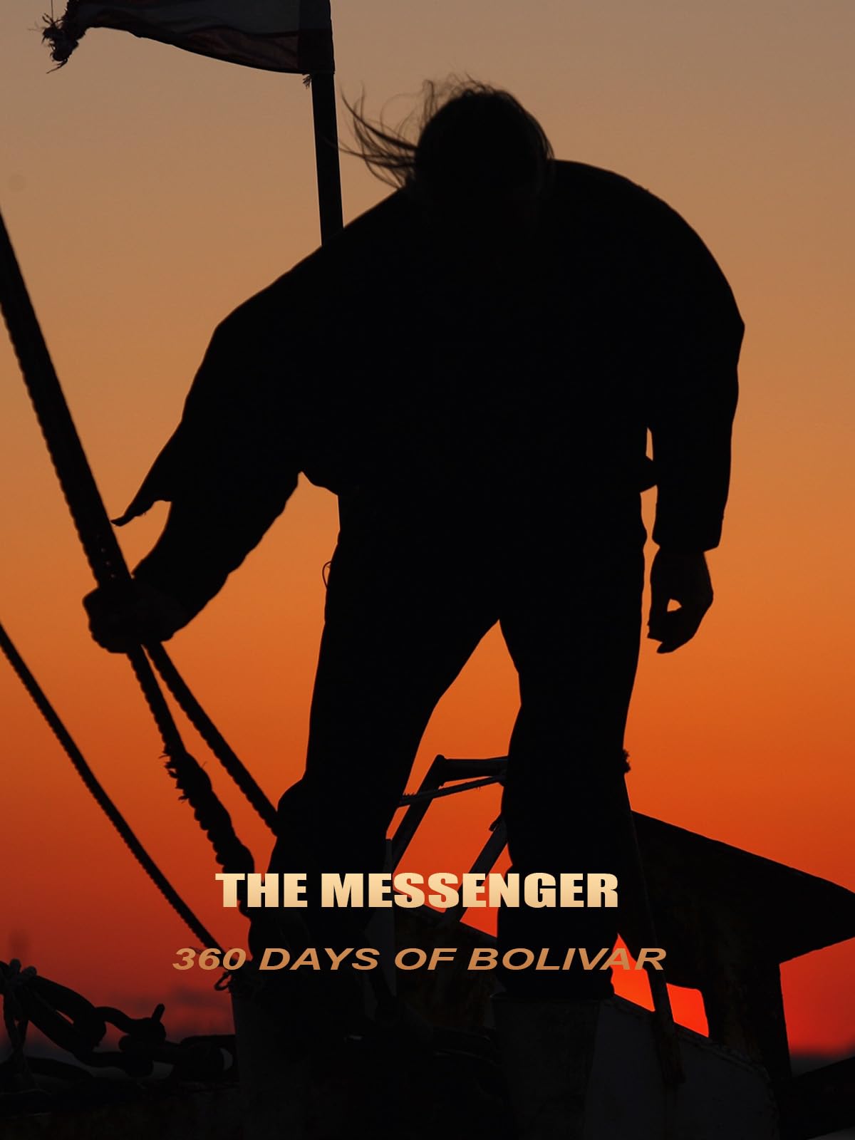 The Messenger: 360 Days of Bolivar