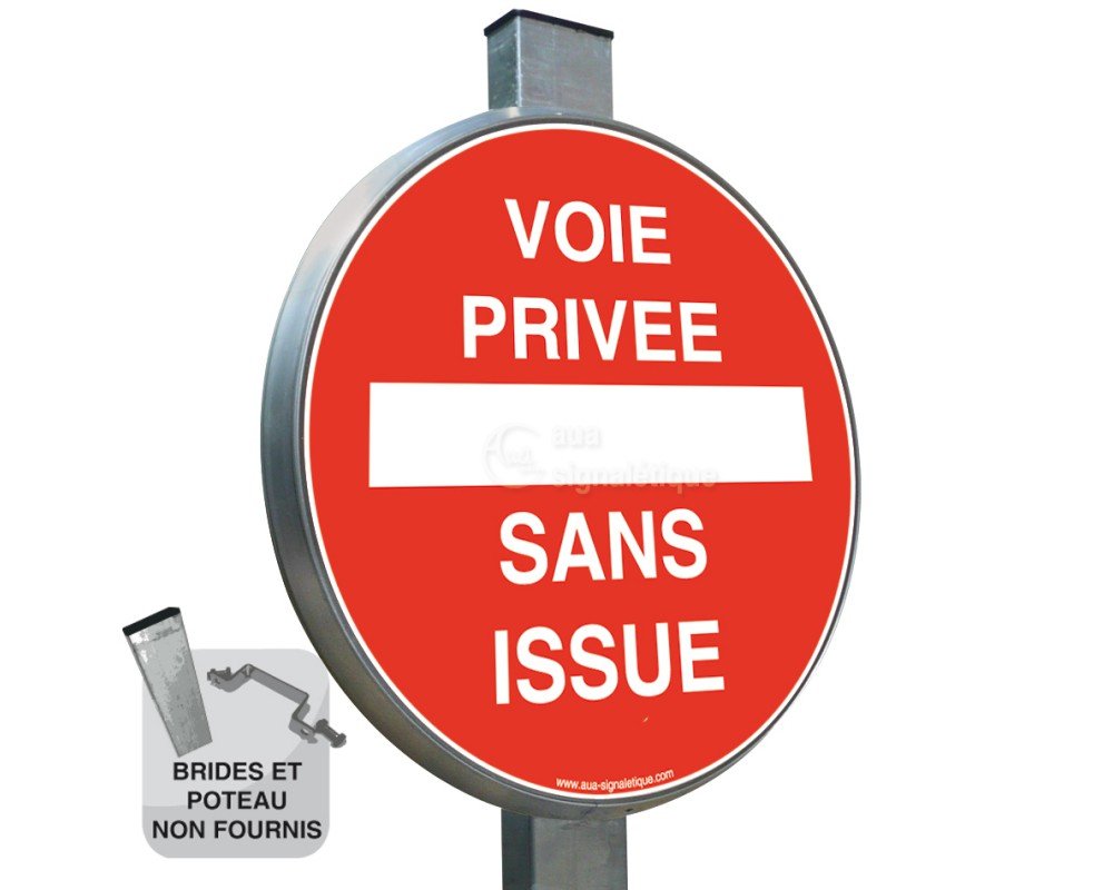 AUA SIGNALETIQUE - Voie Privée, Sans Issue - Panneau type routier avec rebord - Ø 450 mm
