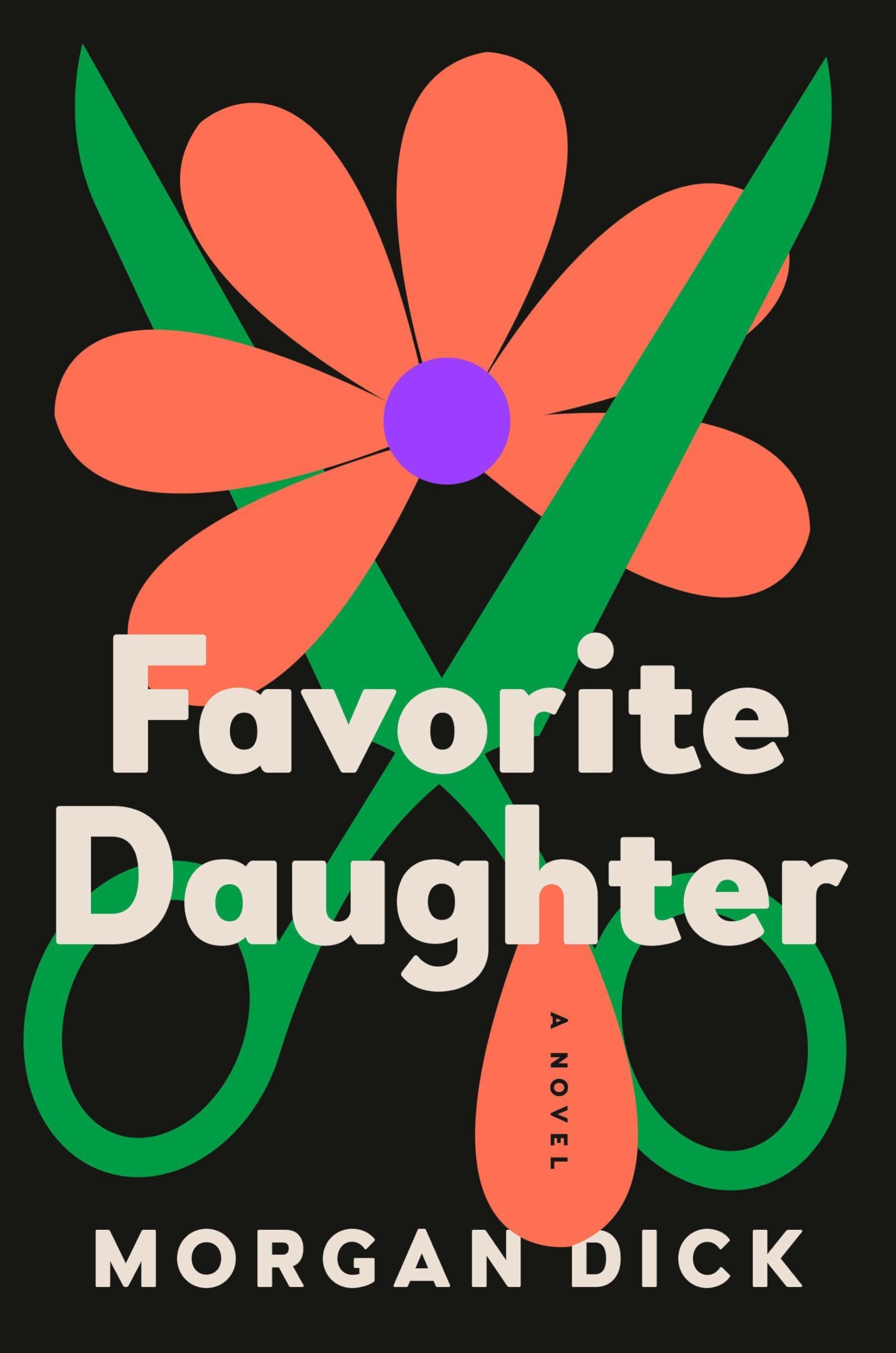 Favorite Daughter: A Novel: A Novel