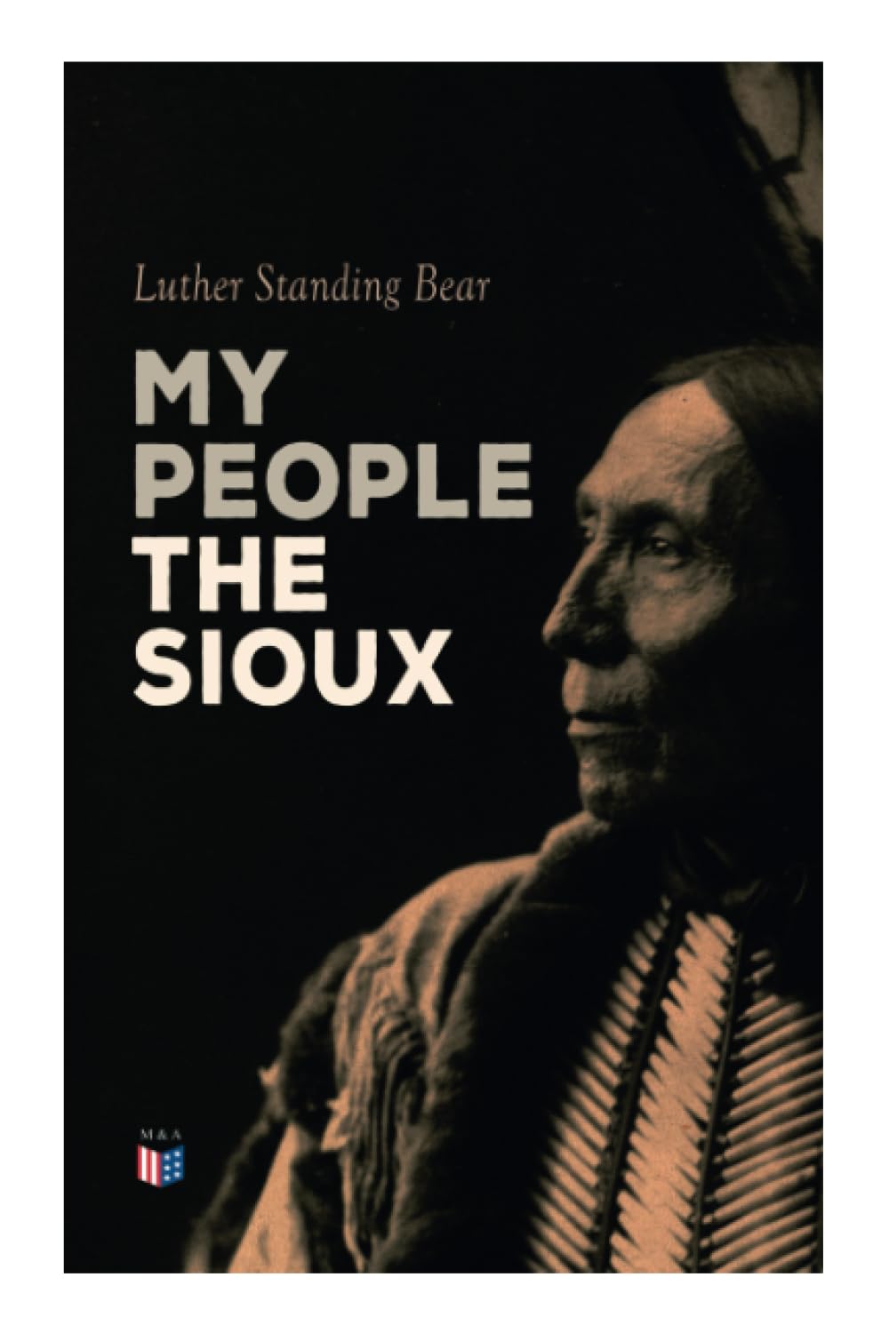 My People the Sioux