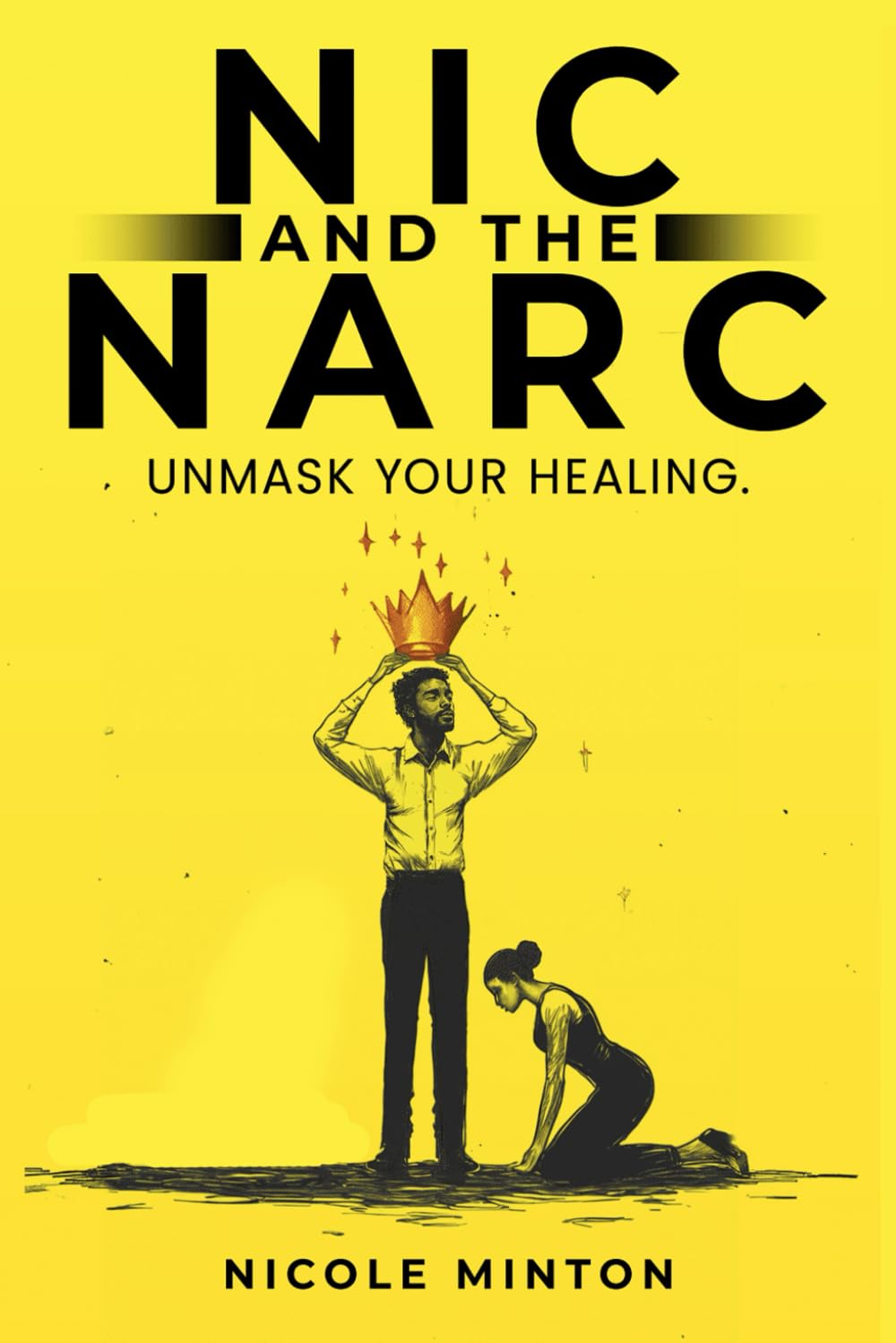 Nic & the Narc: The book I never knew I needed, until I wrote it.