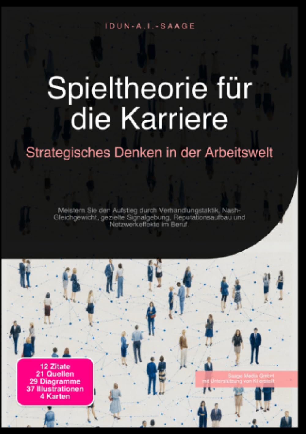 Spieltheorie für die Karriere: Strategisches Denken in der Arbeitswelt