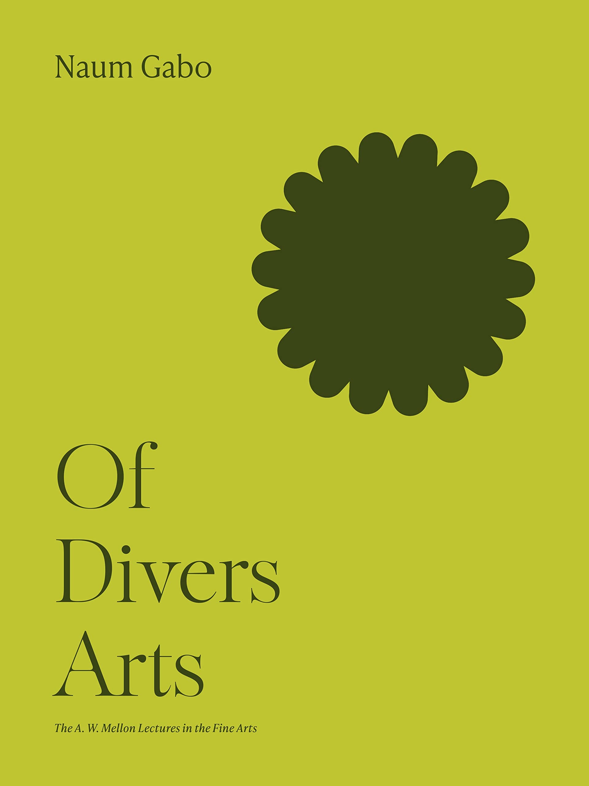 Of Divers Arts le chef-d'œuvre littéraire de Naum Gabo édition prestige
