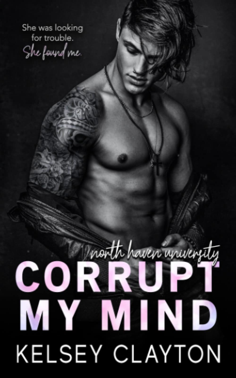 Corrupt My Mind: OG Cover (North Haven University: Original Covers)