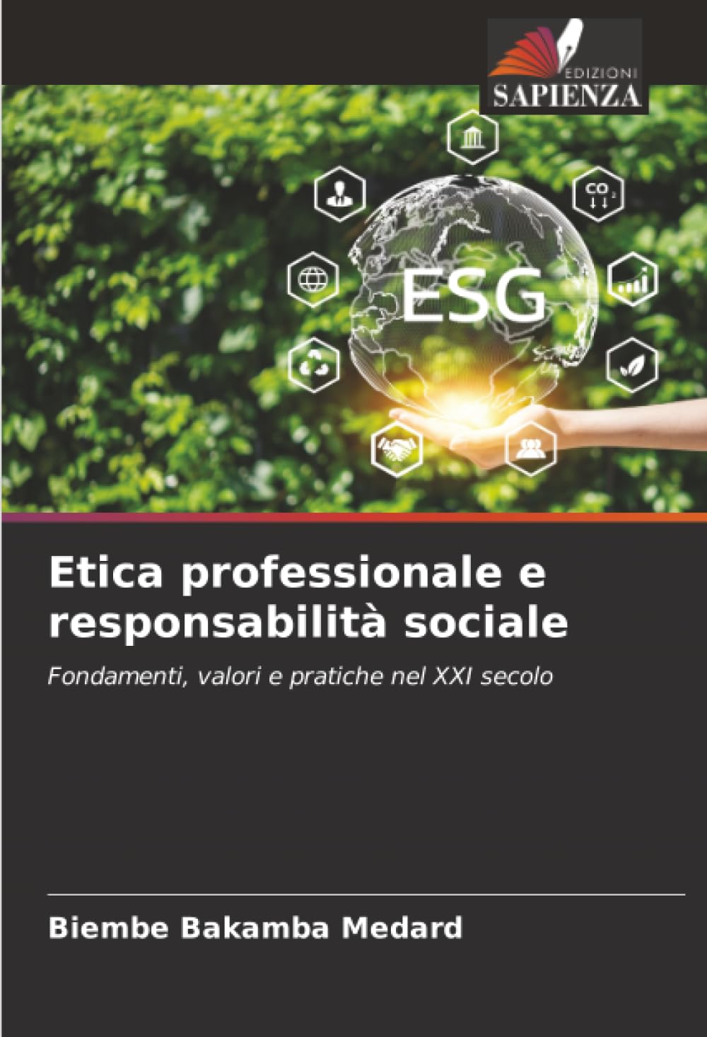 Etica professionale e responsabilità sociale: Fondamenti, valori e pratiche nel XXI secolo