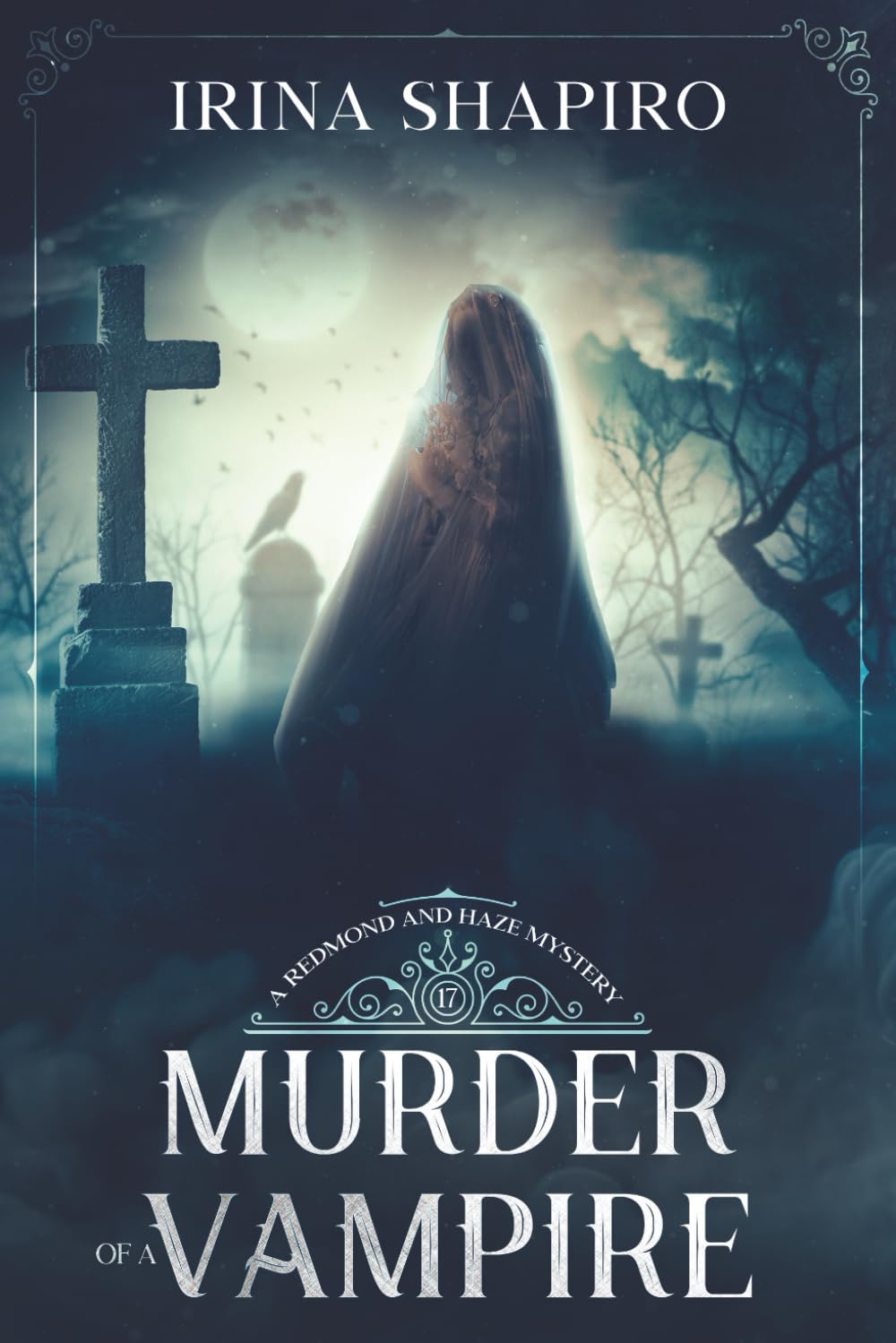 Murder of a Vampire: A Redmond and Haze Mystery Book 17