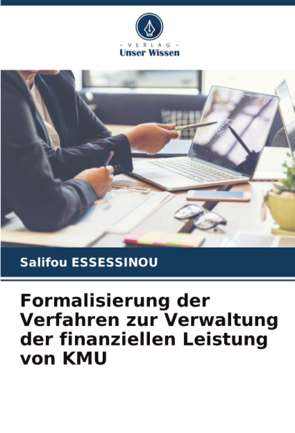 Formalisierung der Verfahren zur Verwaltung der finanziellen Leistung von KMU