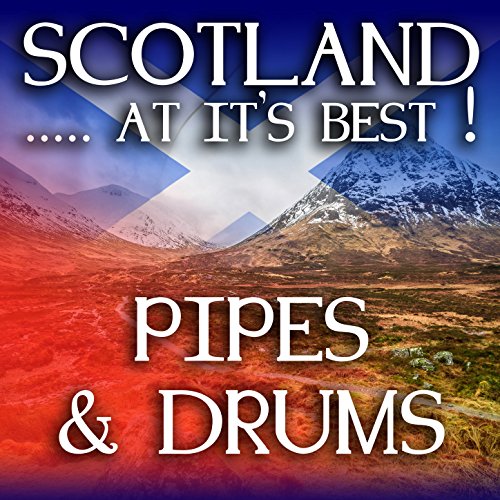 Play Scotland...at it's Best! Pipes and Drums by MacKenzie's Pipes