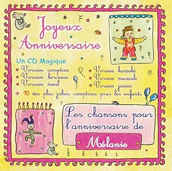 Joyeux Bon Anniversaire Melanie A Chaque Prenom Sa Chanson Amazon Fr Cd Et Vinyles Joyeux Bon Anniversaire Melanie A Chaque Prenom Sa Chanson Amazon Fr Cd Et Vinyles